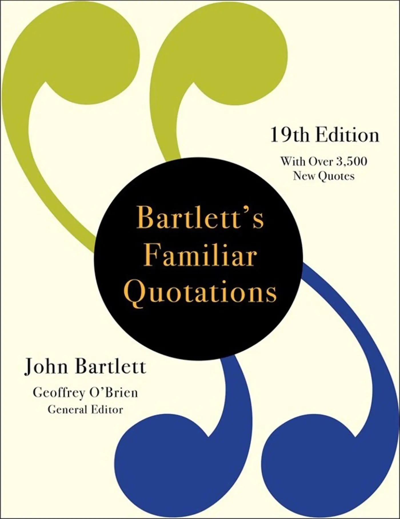 Cover: 9780316375306 | Bartlett's Familiar Quotations (19th Edition) | O'Brien (u. a.) | Buch