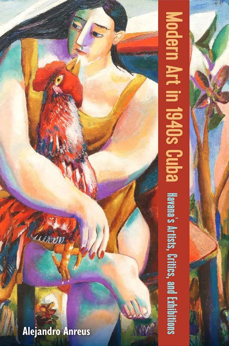Cover: 9781683405306 | Modern Art in 1940s Cuba | Havana's Artists, Critics, and Exhibitions