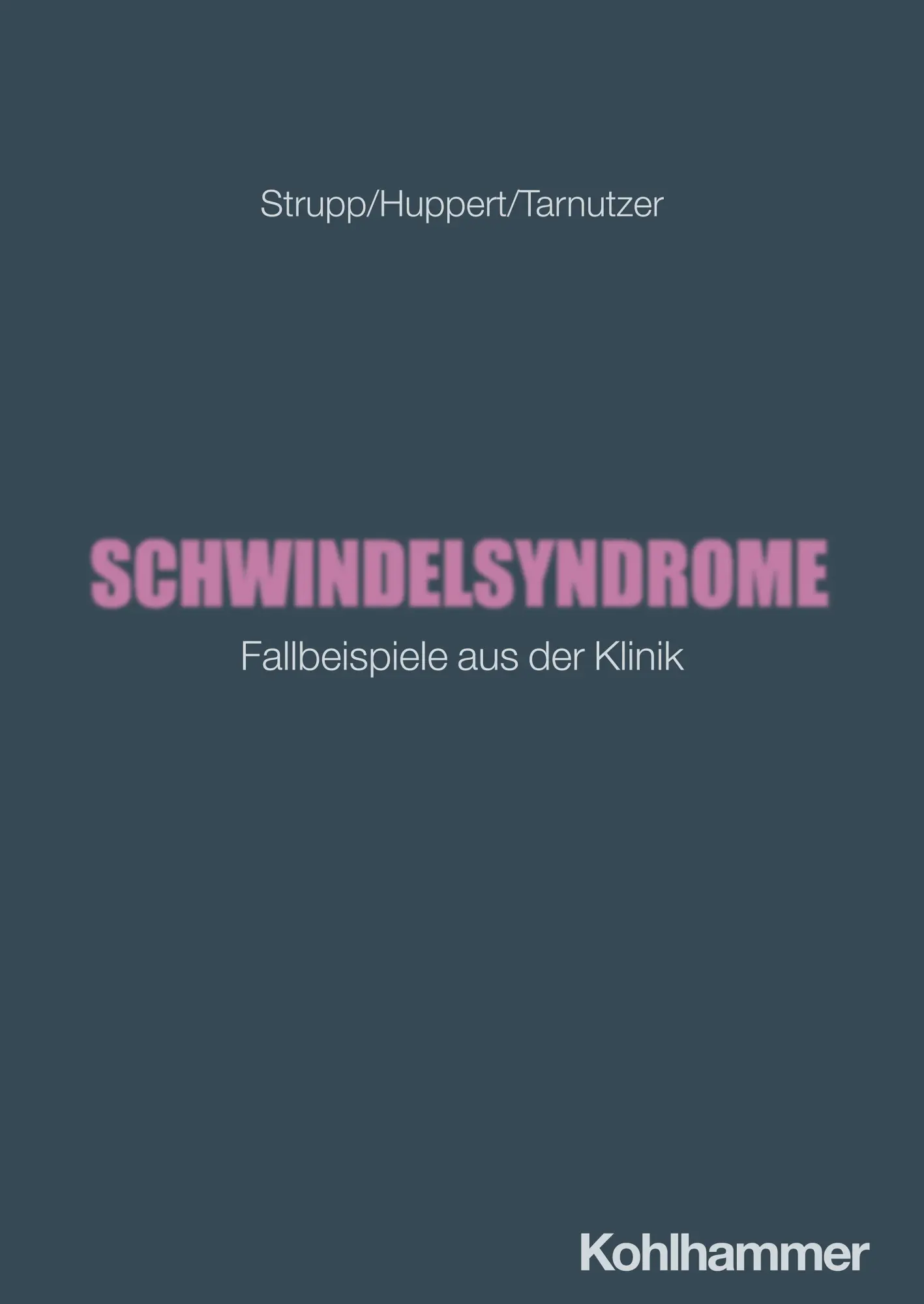Cover: 9783170455306 | Schwindelsyndrome | Fallbeispiele aus der Klinik | Strupp (u. a.)