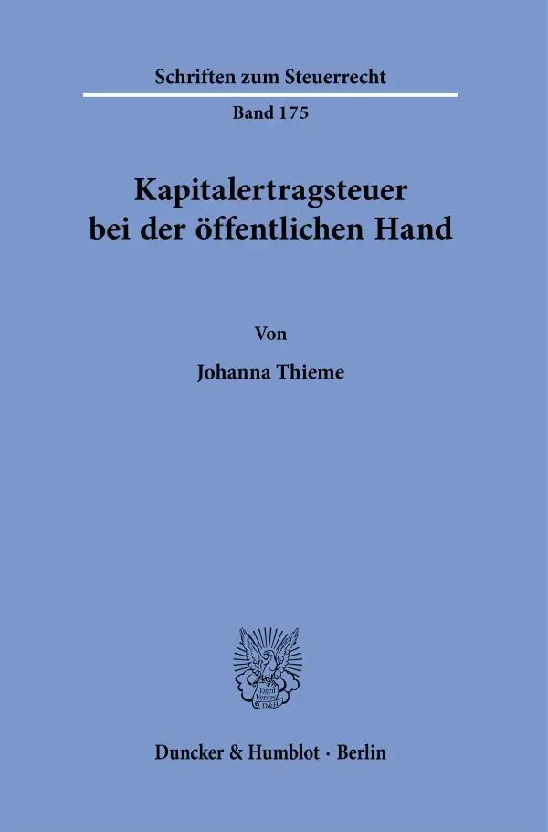 Cover: 9783428185306 | Kapitalertragsteuer bei der öffentlichen Hand. | Dissertationsschrift