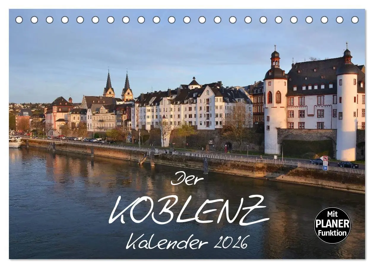 Cover: 9783516055306 | Der Koblenz Kalender (Tischkalender 2026 DIN A5 quer), CALVENDO...