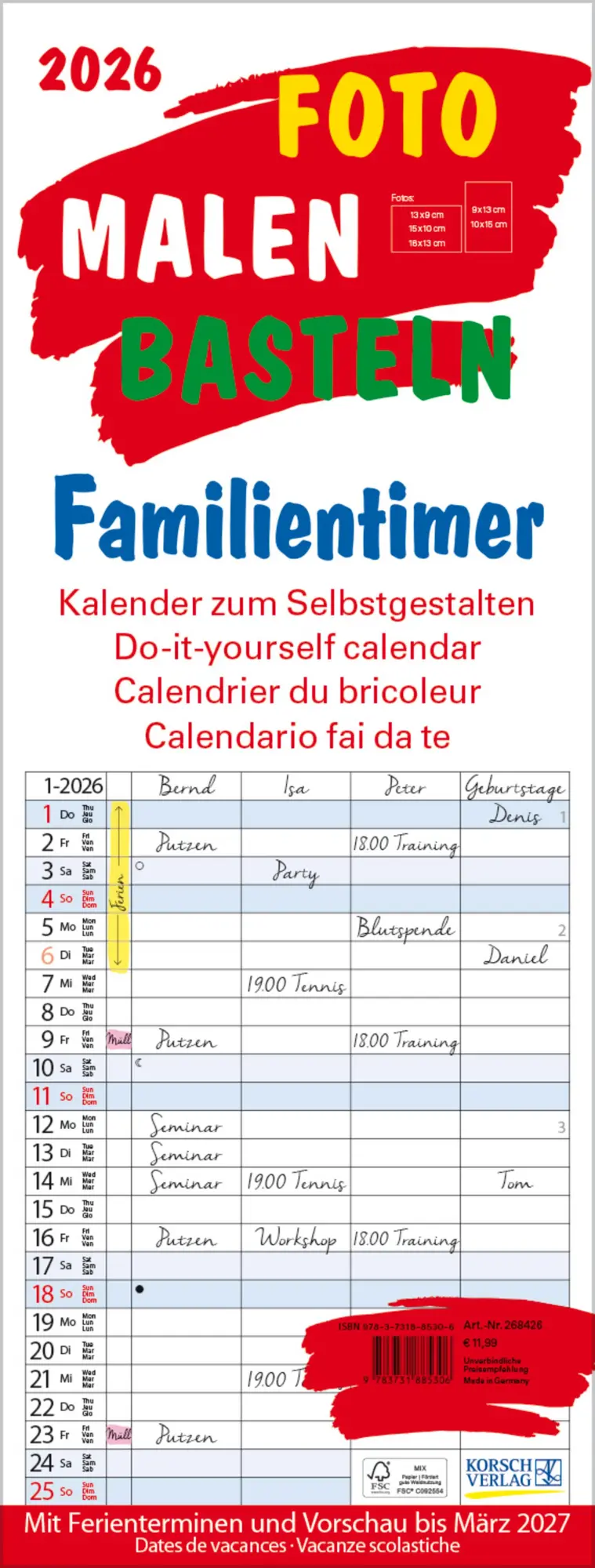 Cover: 9783731885306 | Foto-Malen-Basteln Familientimer 2026 | Verlag Korsch | Kalender