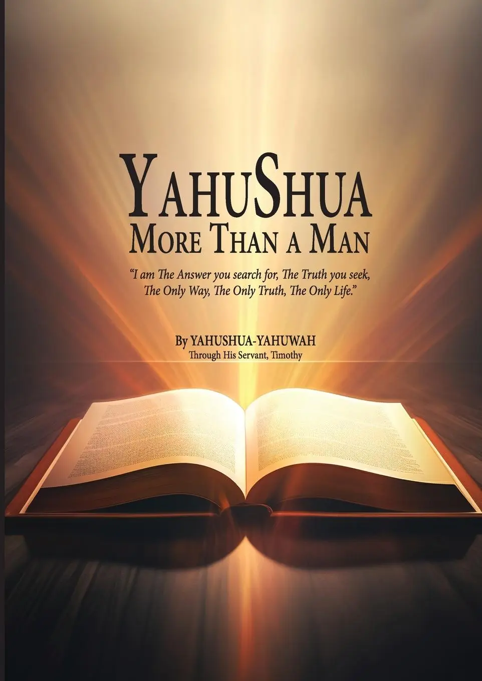 Cover: 9781304525406 | YAHUSHUA More Than a Man | Yahushua Yahuwah | Taschenbuch | Englisch