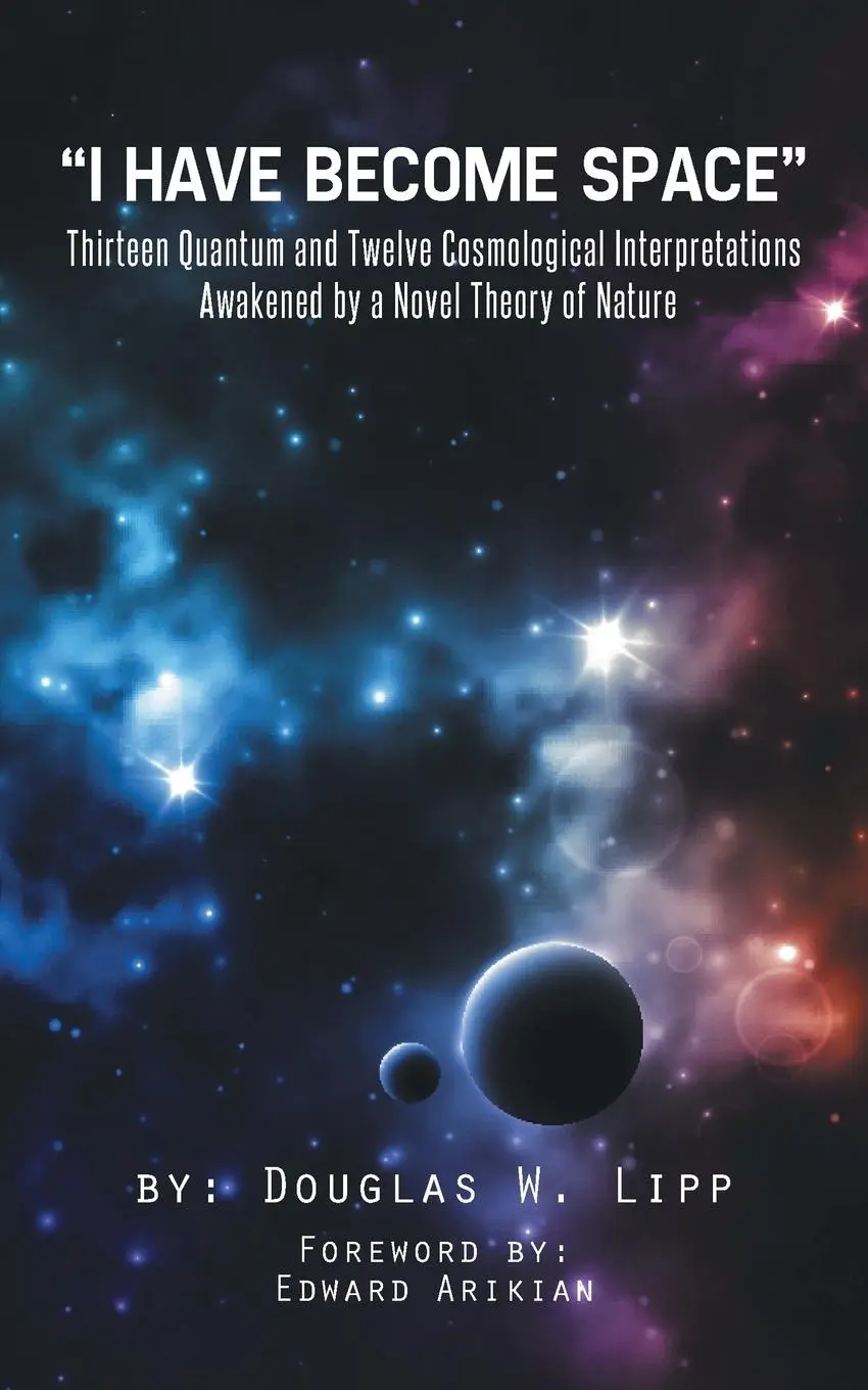 Cover: 9781496905406 | I Have Become Space | Douglas W. Lipp | Taschenbuch | Englisch | 2014