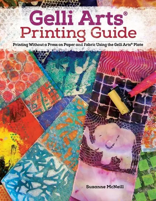 Cover: 9781497205406 | Gelli Arts(r) Printing Guide | Suzanne Mcneill | Taschenbuch | 2021
