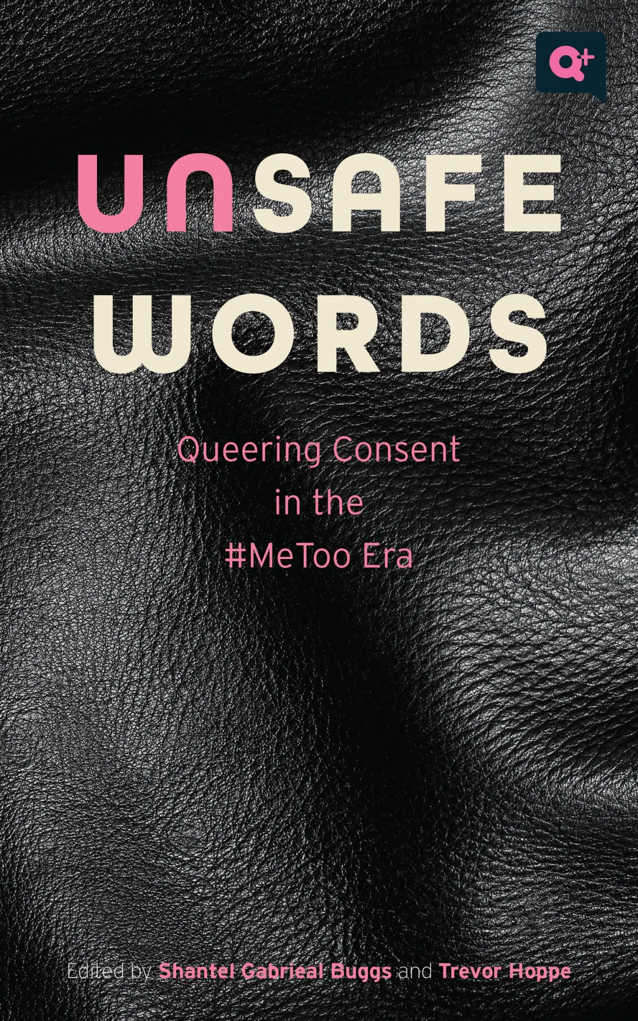Cover: 9781978825406 | Unsafe Words | Queering Consent in the #Metoo Era | Buggs (u. a.)