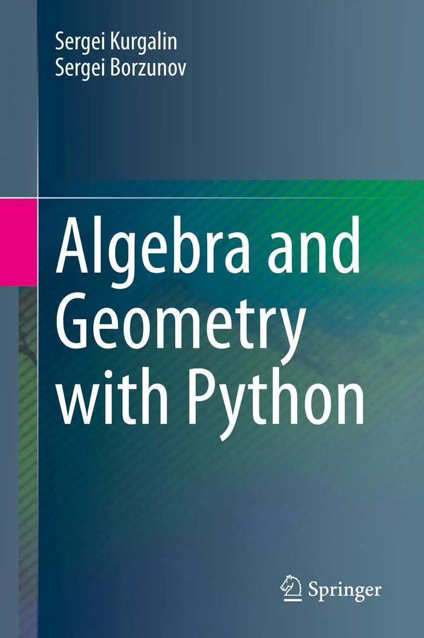 Cover: 9783030615406 | Algebra and Geometry with Python | Sergei Borzunov (u. a.) | Buch