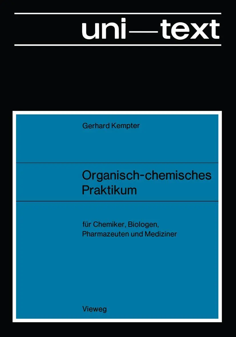 Cover: 9783528235406 | Organisch-chemisches Praktikum | Gerhard Kempter | Taschenbuch | 1982