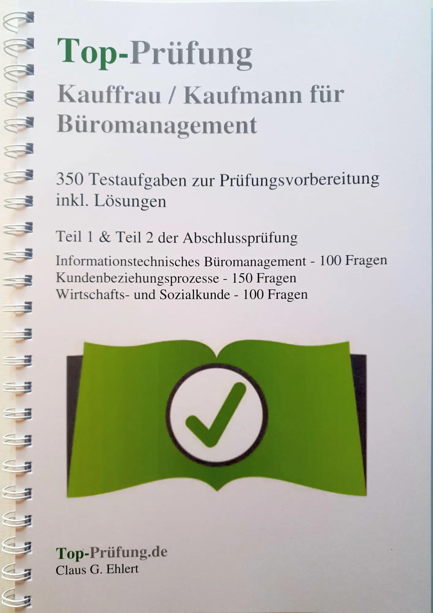 Cover: 9783943665406 | Top-Prüfung Kauffrau/-mann für Büromanagement | Claus-Günter Ehlert Cover: 9783943665406 | Top-Prüfung Kauffrau/-mann für Büromanagement | Claus-Günter Ehlert