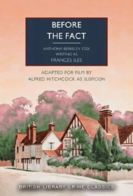 Cover: 9780712355506 | Before the Fact | Francis Iles | Taschenbuch | 304 S. | Englisch