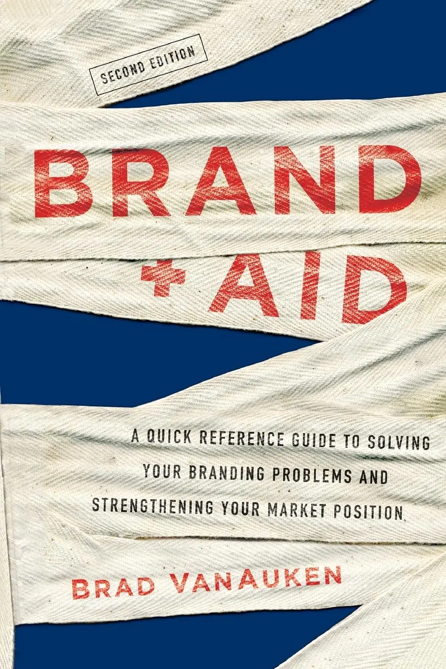 Cover: 9781400235506 | Brand Aid | Brad Vanauken | Taschenbuch | Kartoniert / Broschiert