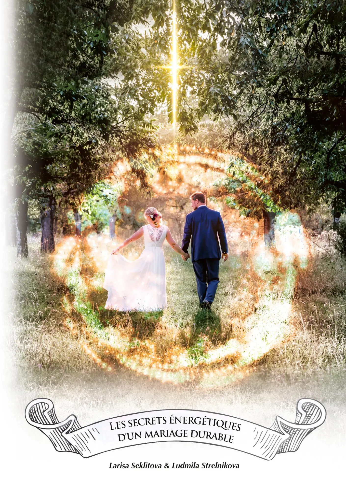 Cover: 9782322235506 | Les secrets énergétiques d'un mariage durable | Seklitova (u. a.)