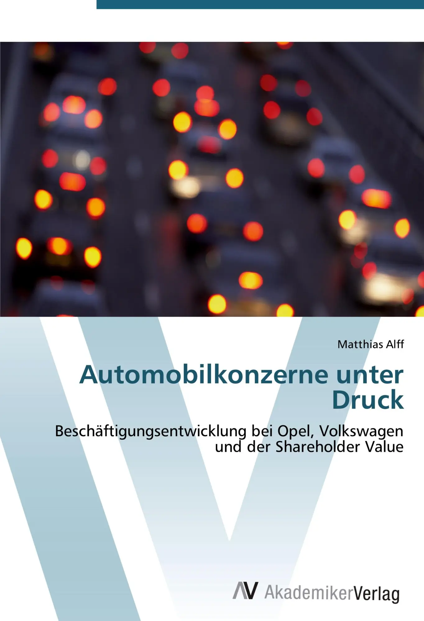 Cover: 9783639415506 | Automobilkonzerne unter Druck | Matthias Alff | Taschenbuch | 136 S.