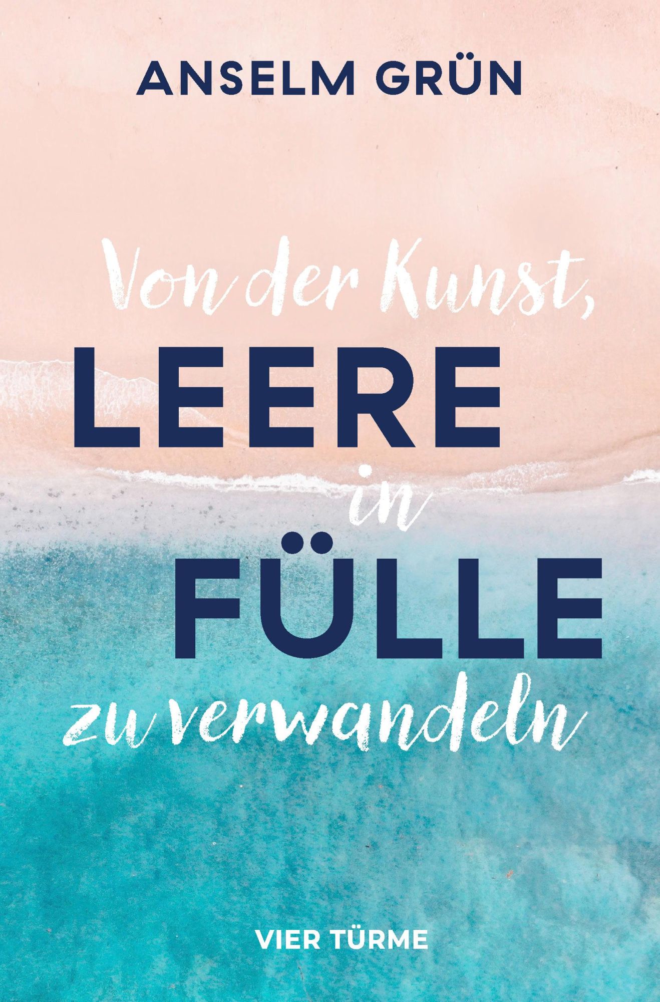 Cover: 9783736505506 | Von der Kunst, Leere in Fülle zu verwandeln | Anselm Grün | Buch