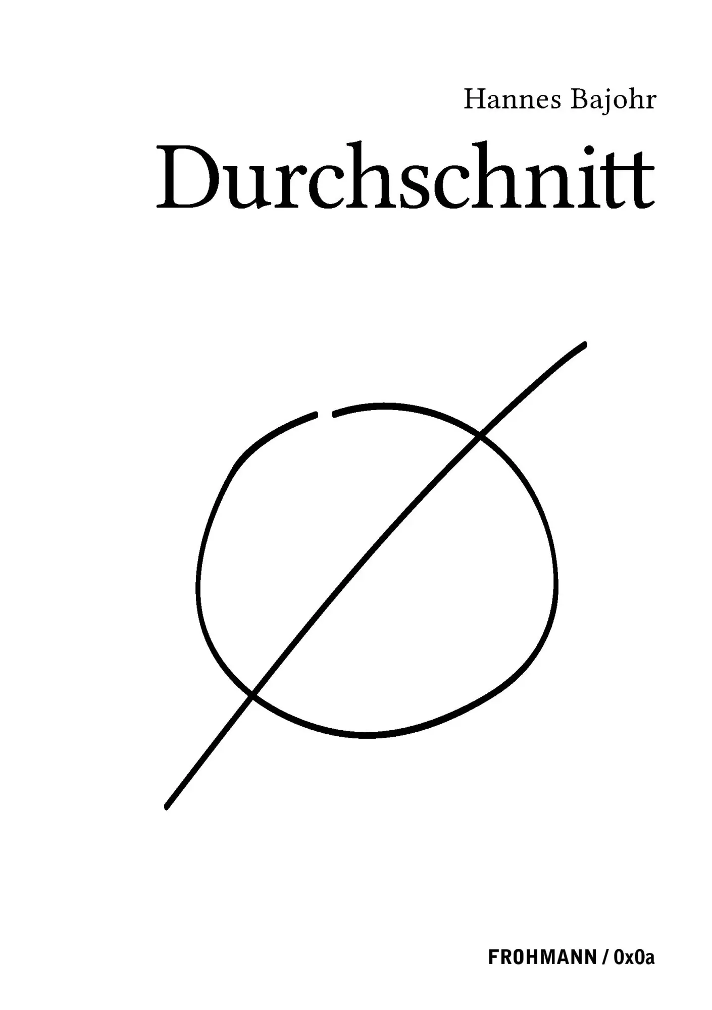 Cover: 9783944195506 | Durchschnitt | Roman | Hannes Bajohr | Taschenbuch | 260 S. | Deutsch