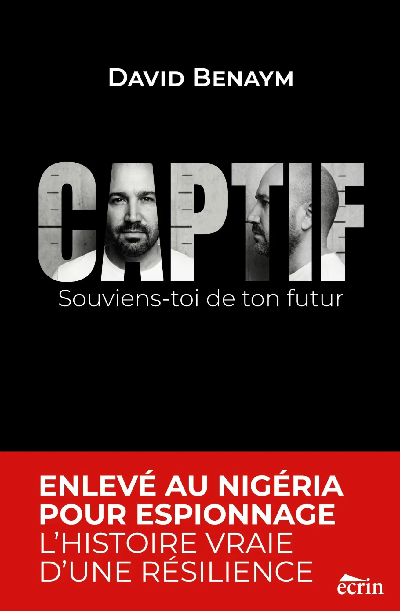 Cover: 9791098525506 | CAPTIF | Souviens-toi de ton futur | David Benaym | Taschenbuch | 2026