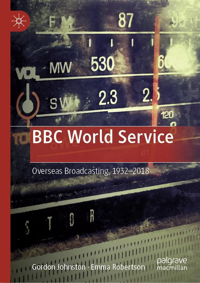 Cover: 9780230355606 | BBC World Service | Overseas Broadcasting, 1932-2018 | Buch | x | 2019