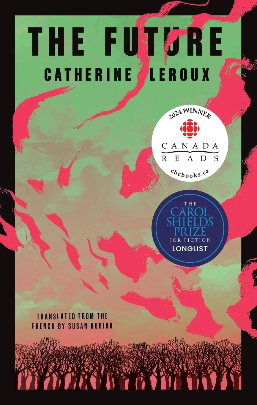 Cover: 9781771965606 | The Future | Catherine Leroux | Taschenbuch | Kartoniert / Broschiert