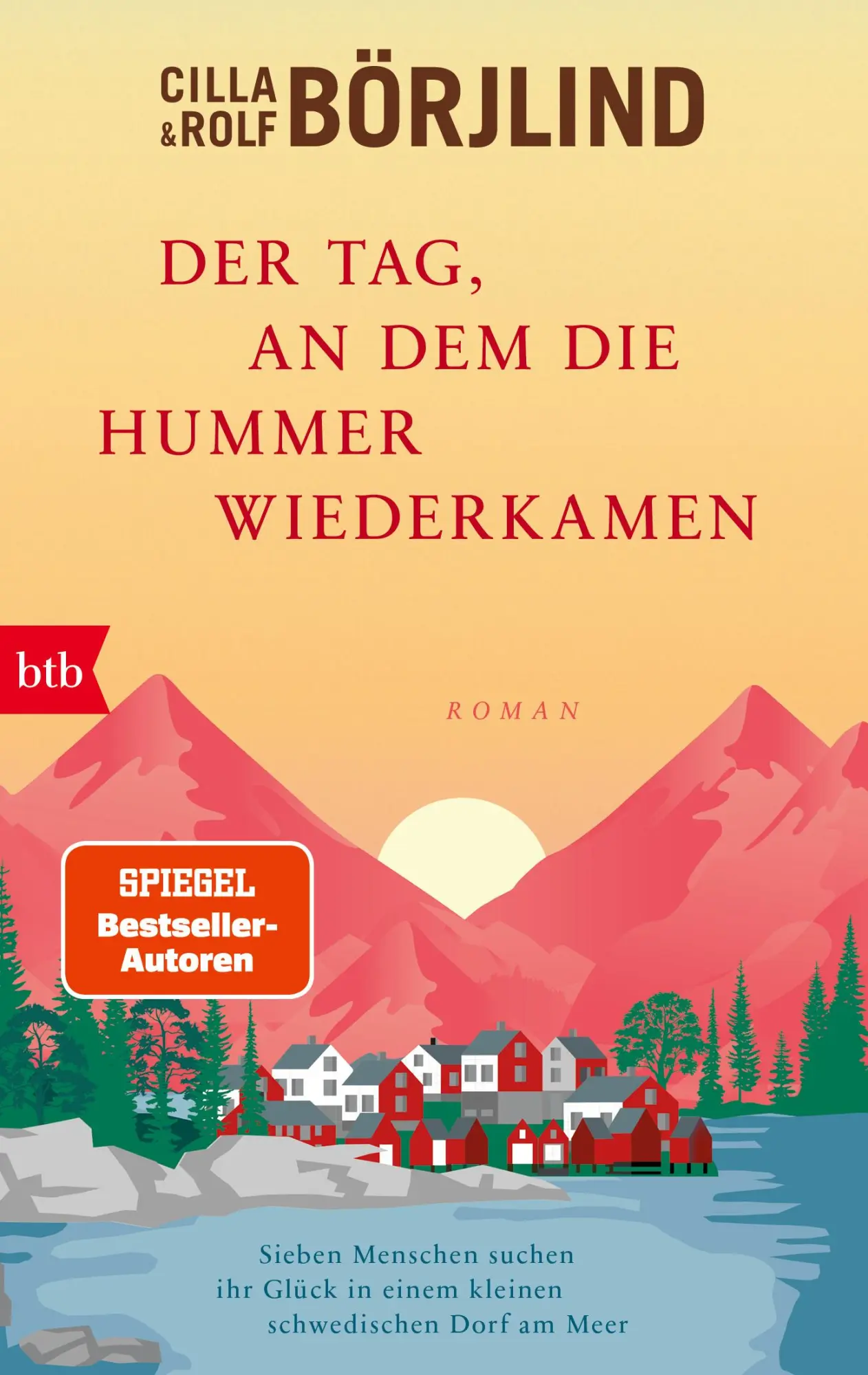 Cover: 9783442775606 | Der Tag, an dem die Hummer wiederkamen | Roman | Börjlind (u. a.)