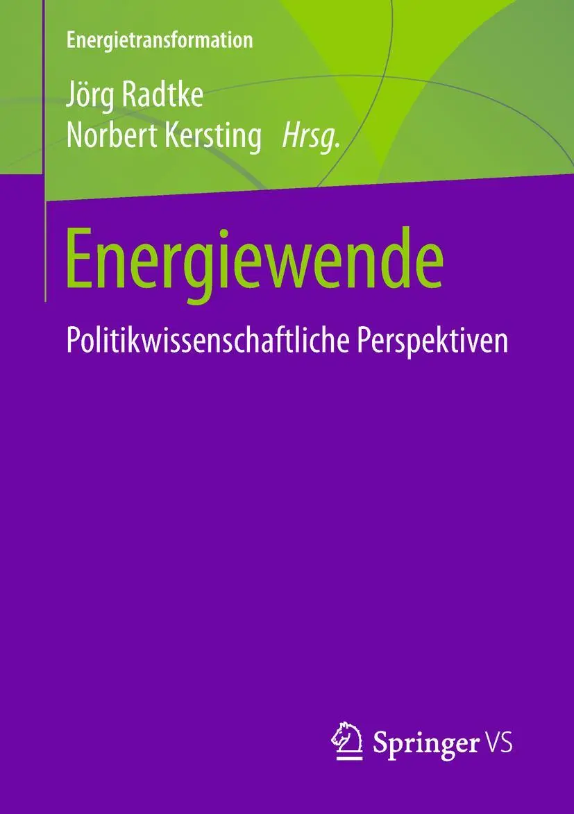 Cover: 9783658215606 | Energiewende | Politikwissenschaftliche Perspektiven | Radtke (u. a.)