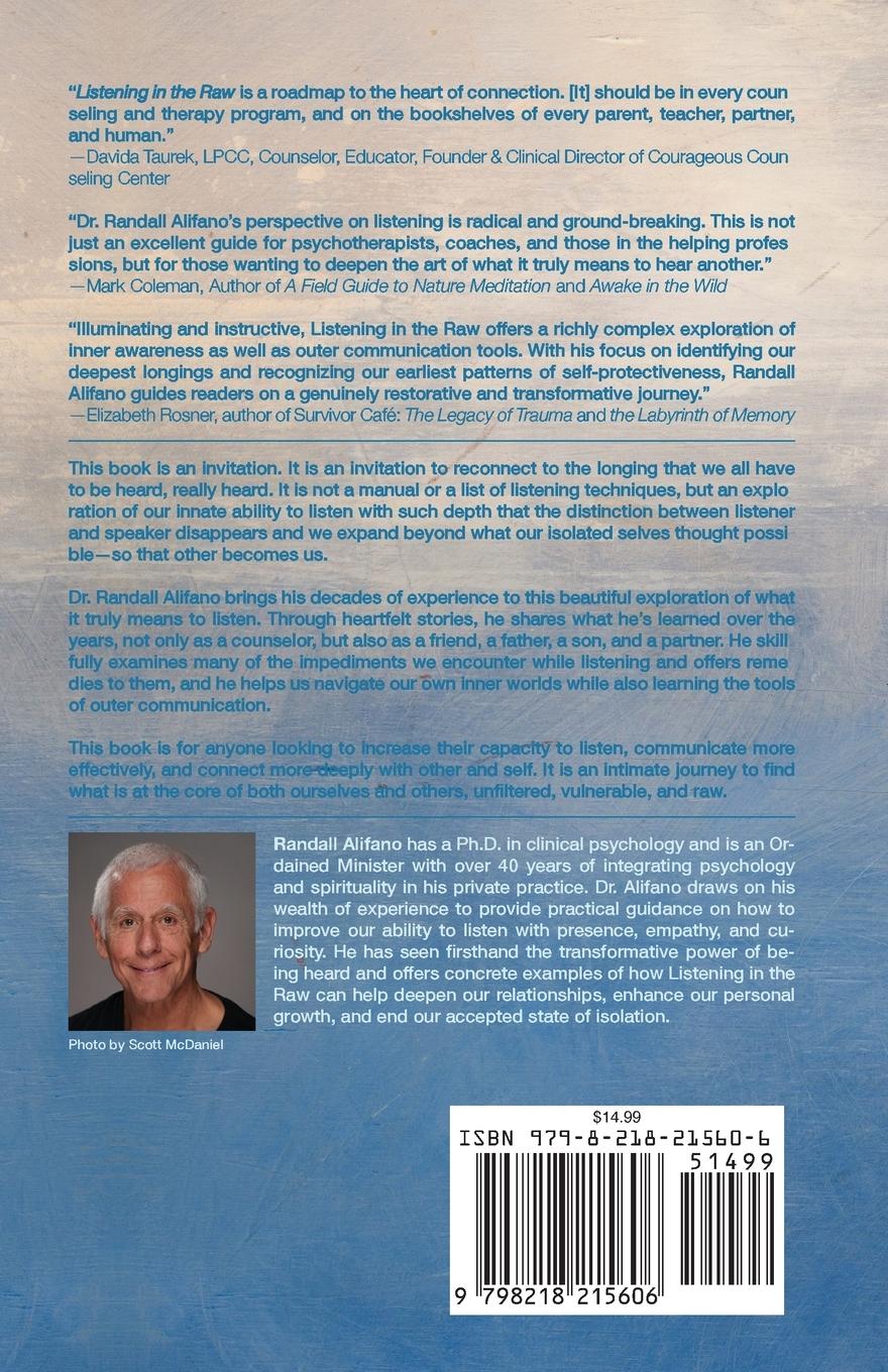 Rückseite: 9798218215606 | Listening in the Raw | Coming Home to Receptivity | Randall Alifano