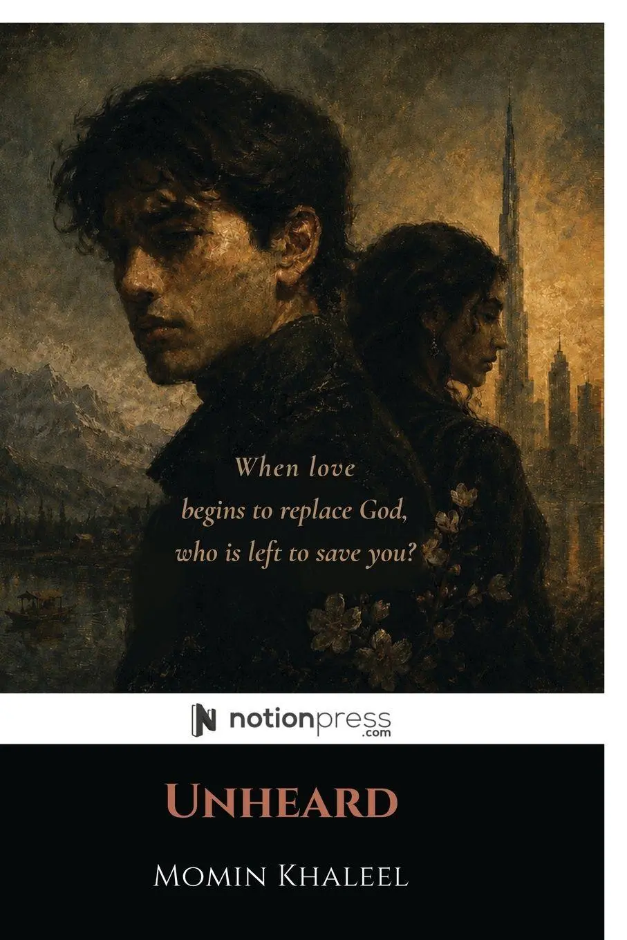 Cover: 9798906435606 | Unheard | When love begins to replace God, who is left to save you?