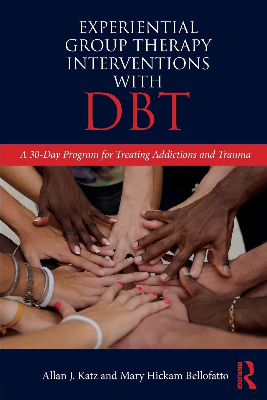 Cover: 9780815395706 | Experiential Group Therapy Interventions with DBT | Katz (u. a.)