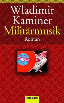 Cover: 9783442455706 | Militärmusik | Wladimir Kaminer | Taschenbuch | 224 S. | Deutsch