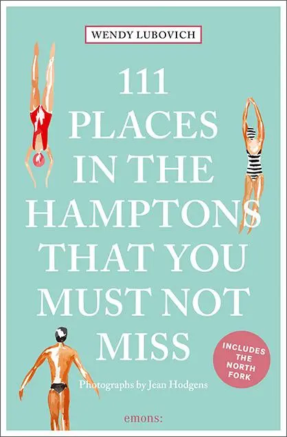 Cover: 9783740825706 | 111 Places in the Hamptons That You Must Not Miss | Travel Guide
