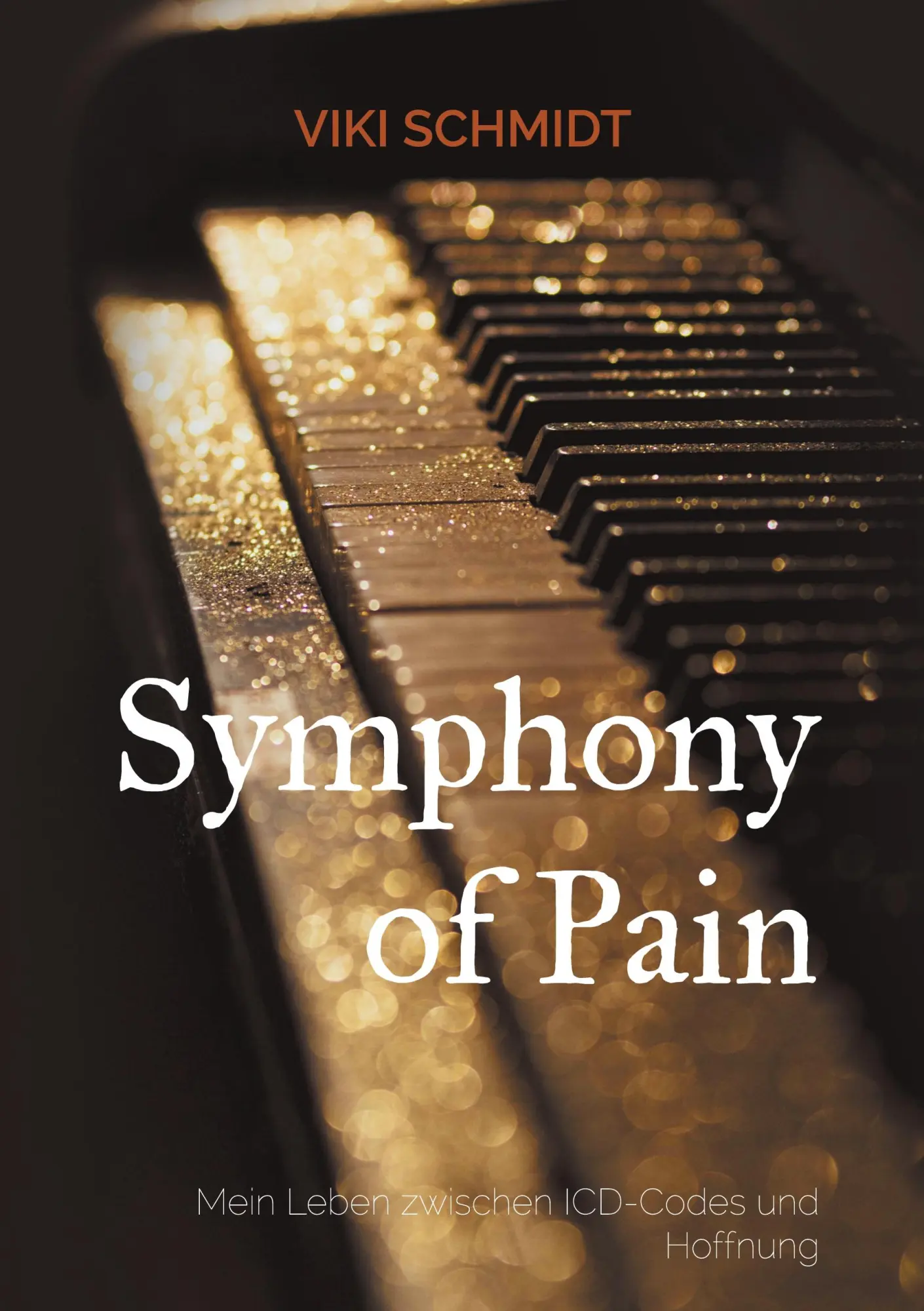 Cover: 9783819295706 | Symphony of Pain | Mein Leben zwischen ICD-Codes und Hoffnung | Buch