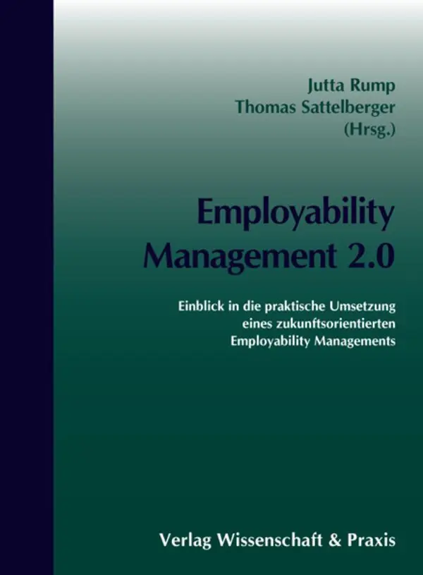 Cover: 9783896735706 | Employability Management 2.0. | Jutta Rump (u. a.) | Buch | 490 S.