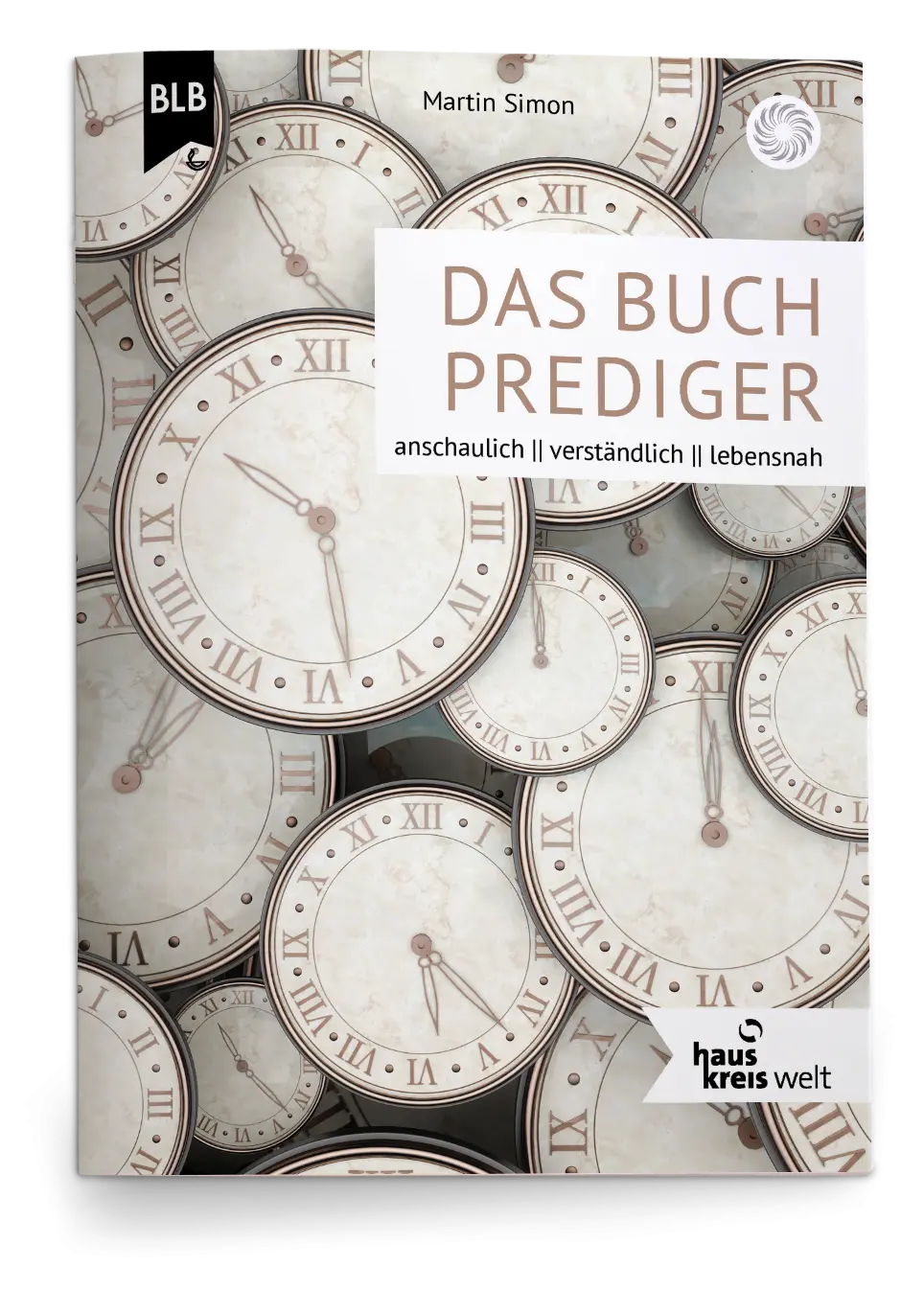 Cover: 9783955685706 | Das Buch Prediger | Hauskreiswelt | Martin Simon | Taschenbuch | 64 S.