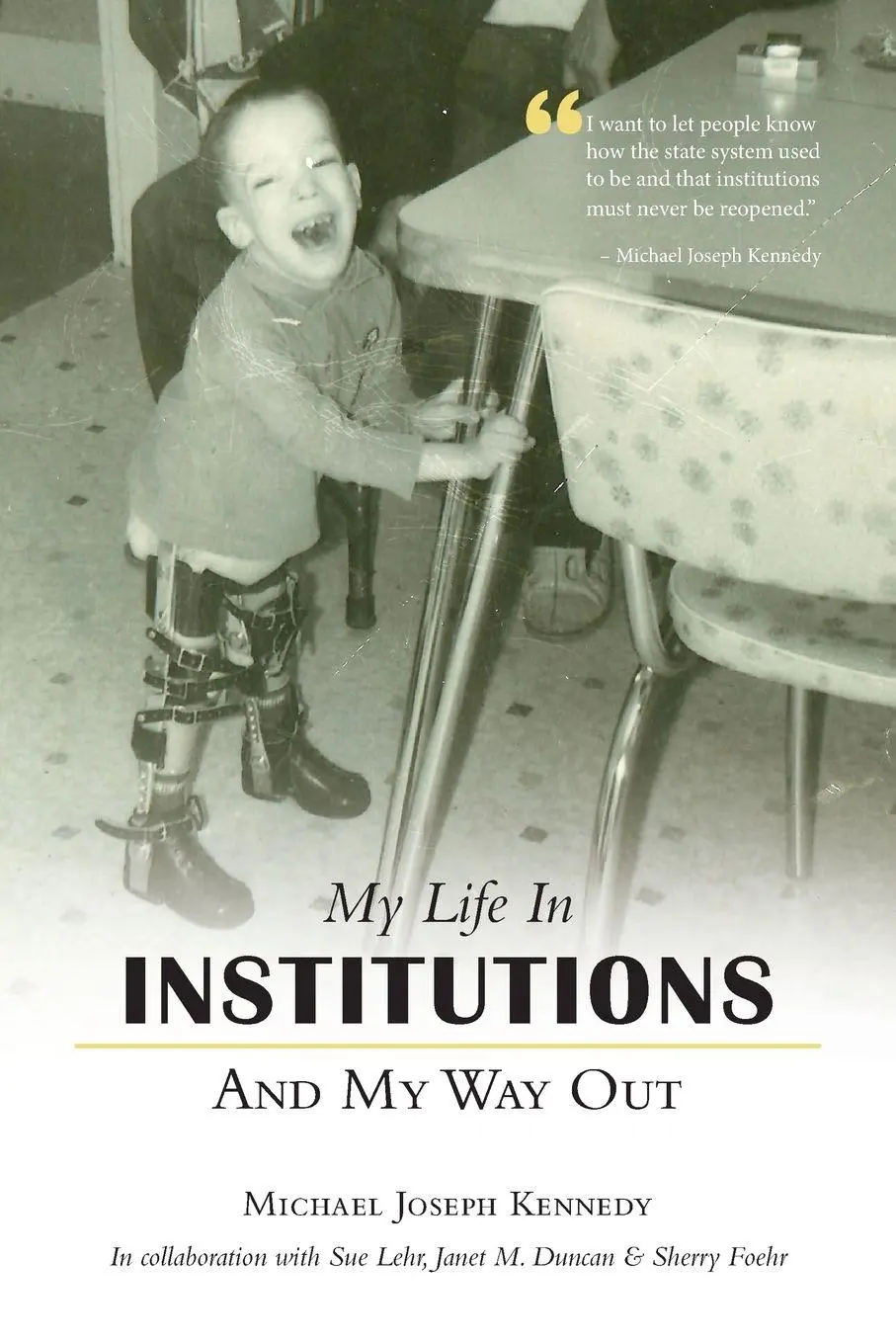 Cover: 9781460225806 | My Life in Institutions and My Way Out | Michael Joseph Kennedy | Buch