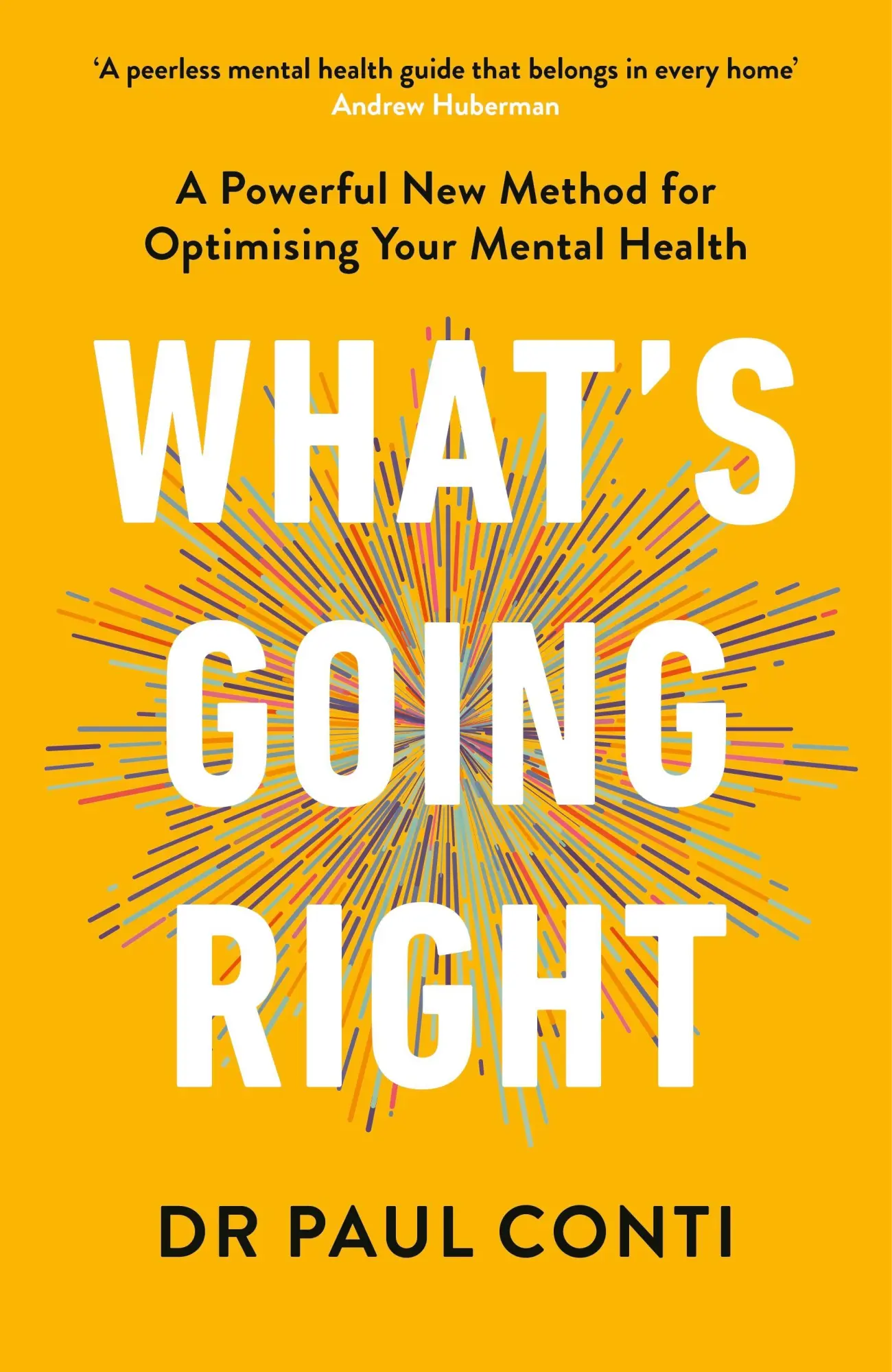 Cover: 9781785045806 | What's Going Right | Paul Conti | Buch | Vermilion | Englisch | 2026