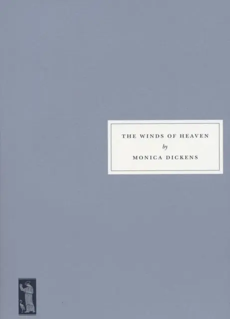 Cover: 9781903155806 | The Winds of Heaven | Monica Dickens | Taschenbuch | Englisch | 2010