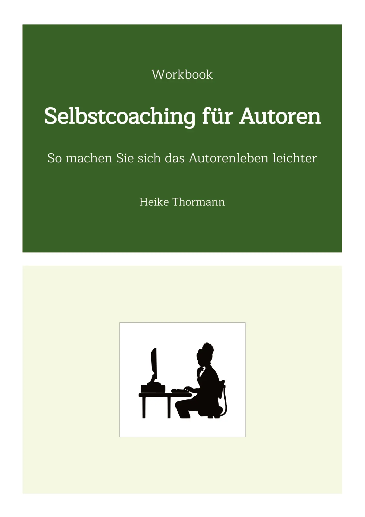 Cover: 9783347645806 | Workbook: Selbstcoaching für Autoren | Heike Thormann | Taschenbuch