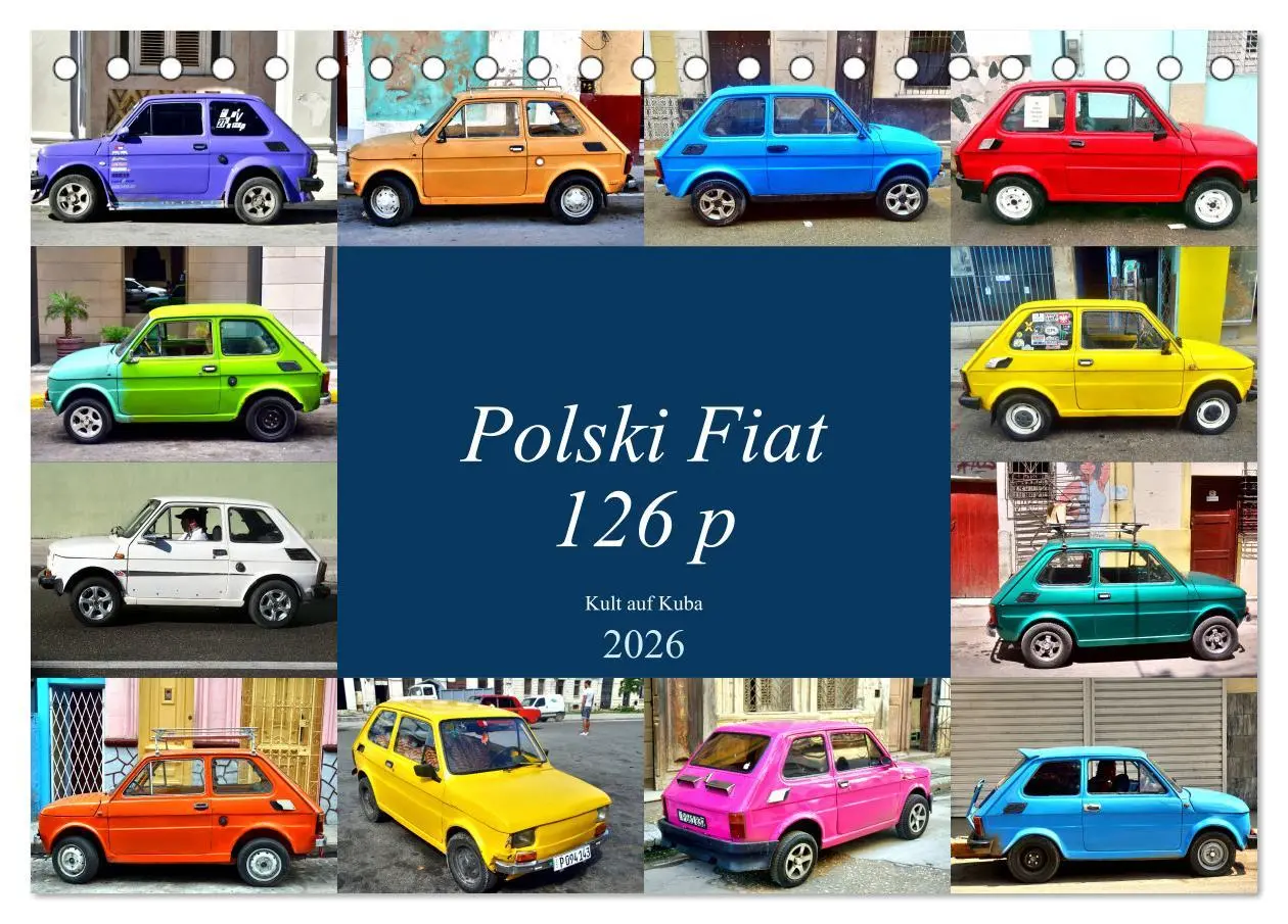Cover: 9783457775806 | Polski Fiat 126p - Kult auf Kuba (Tischkalender 2026 DIN A5 quer),...