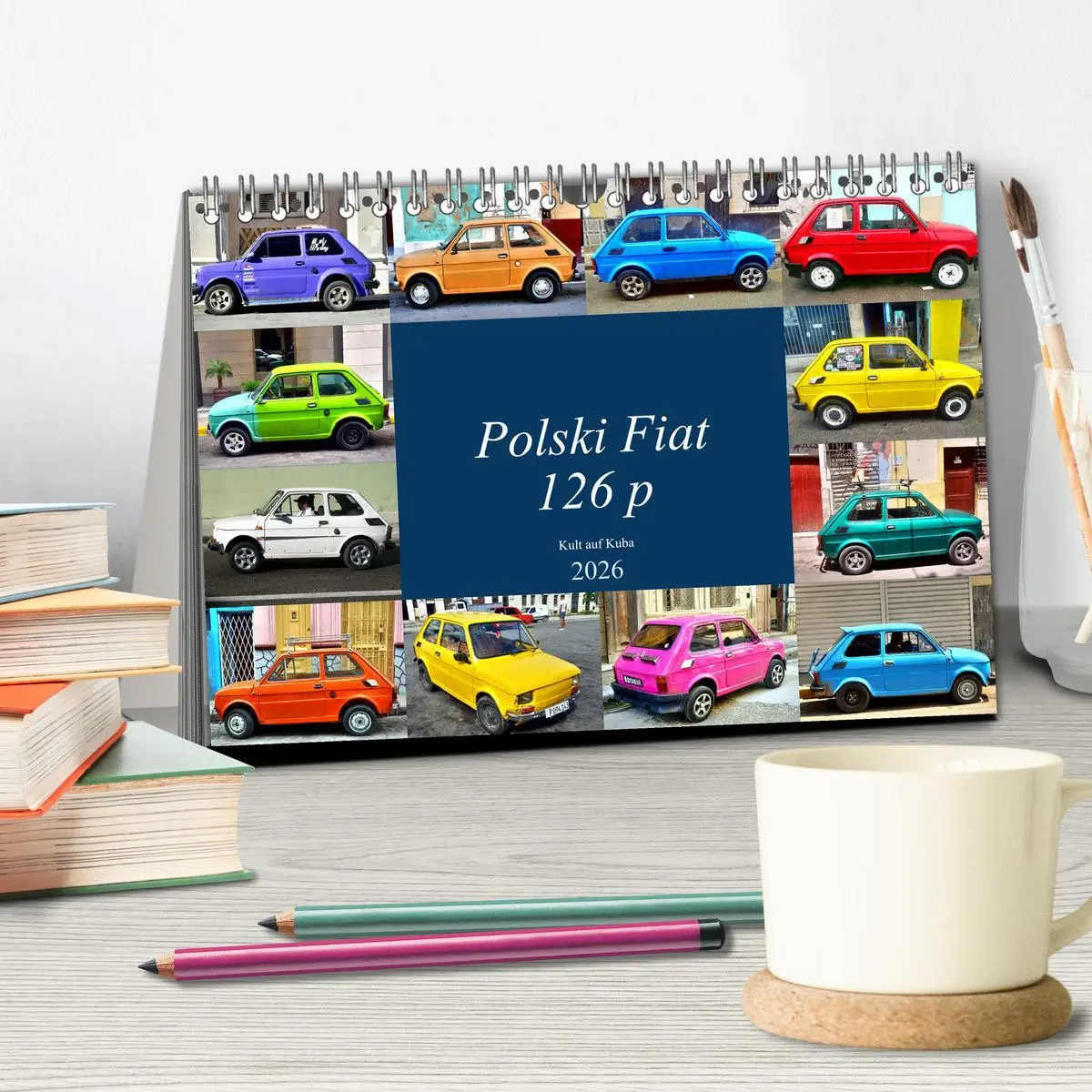 Bild: 9783457775806 | Polski Fiat 126p - Kult auf Kuba (Tischkalender 2026 DIN A5 quer),...