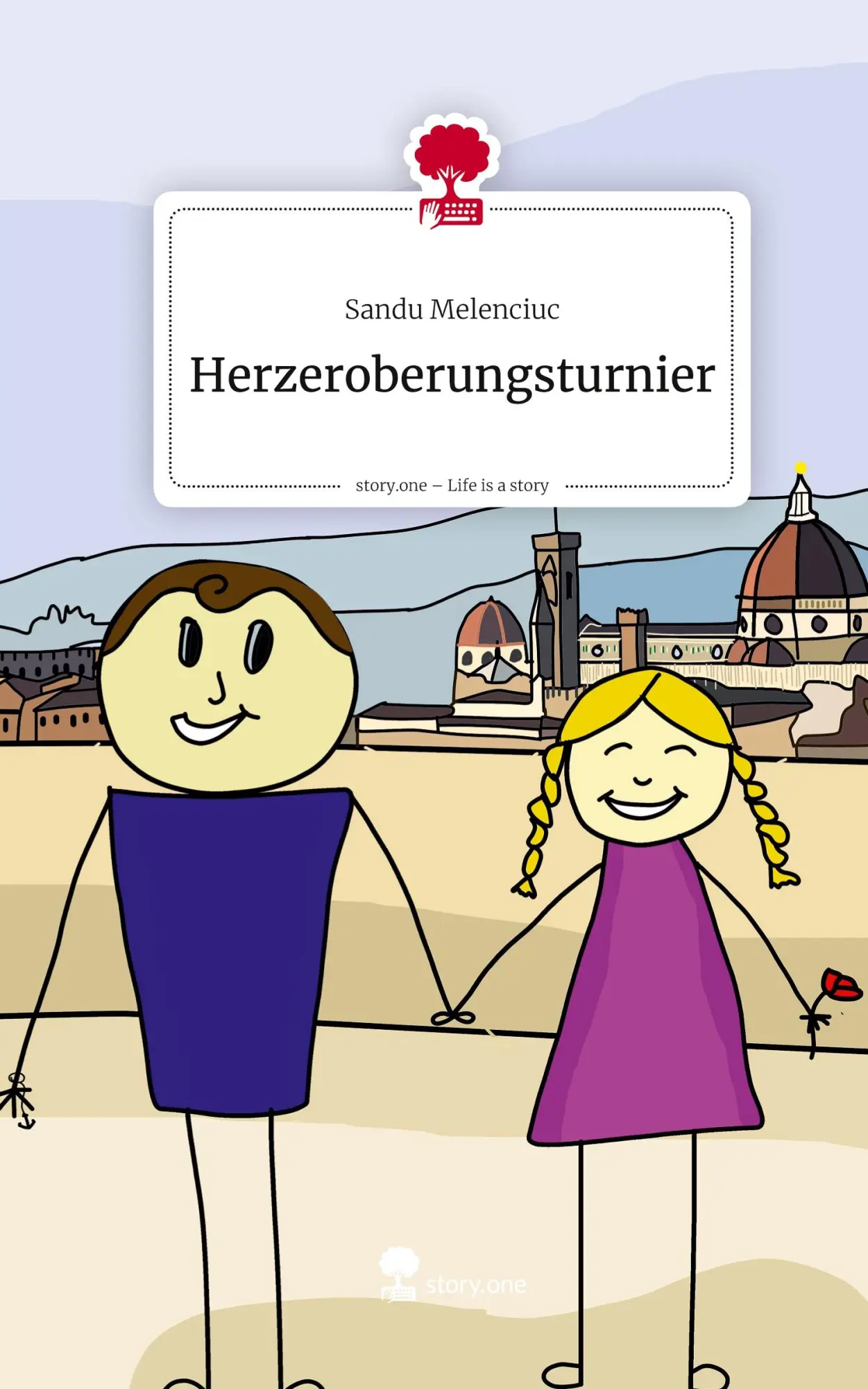 Cover: 9783711585806 | Herzeroberungsturnier. Life is a Story - story.one | Sandu Melenciuc