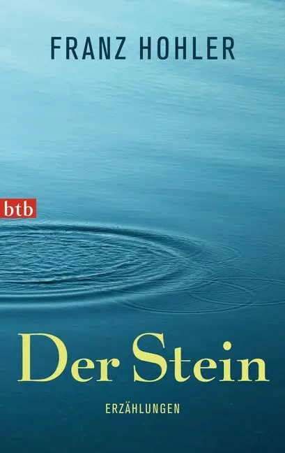 Cover: 9783442745906 | Der Stein | Erzählungen | Franz Hohler | Taschenbuch | 141 S. | 2013