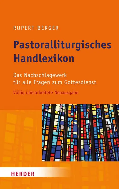 Cover: 9783451345906 | Pastoralliturgisches Handlexikon | Rupert Berger | Buch | XXIII | 2013