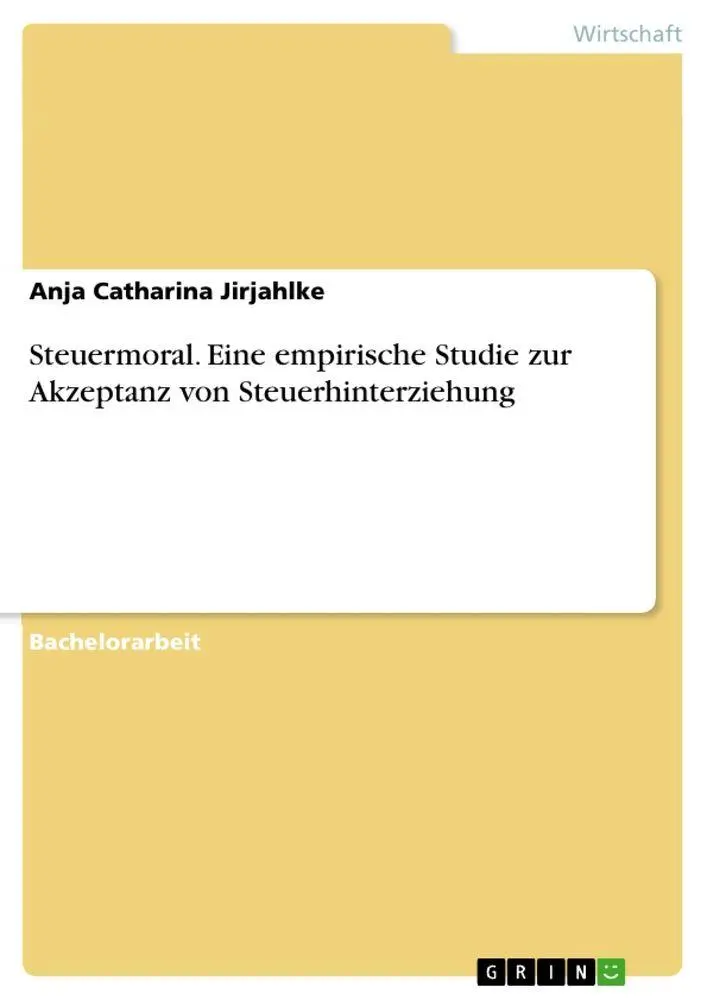 Cover: 9783656685906 | Steuermoral. Eine empirische Studie zur Akzeptanz von...