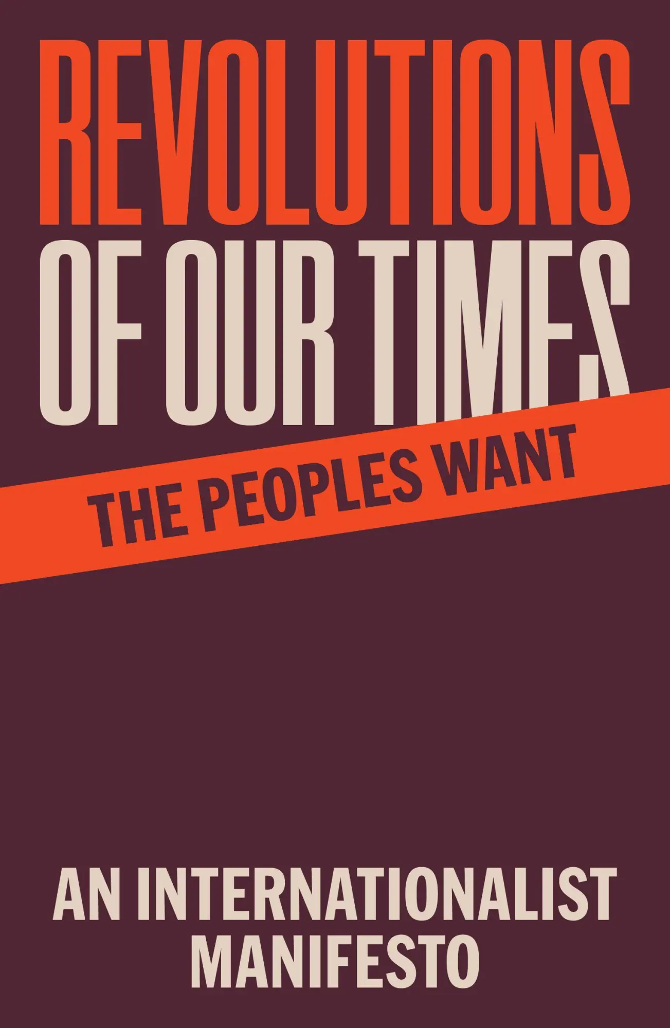Cover: 9798888905906 | Revolutions of Our Times | An Internationalist Manifesto | Want | Buch