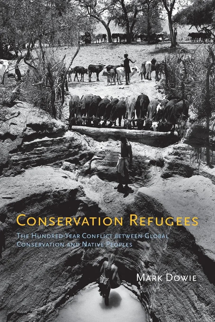 Cover: 9780262516006 | Conservation Refugees | Mark Dowie | Taschenbuch | Englisch | 2011