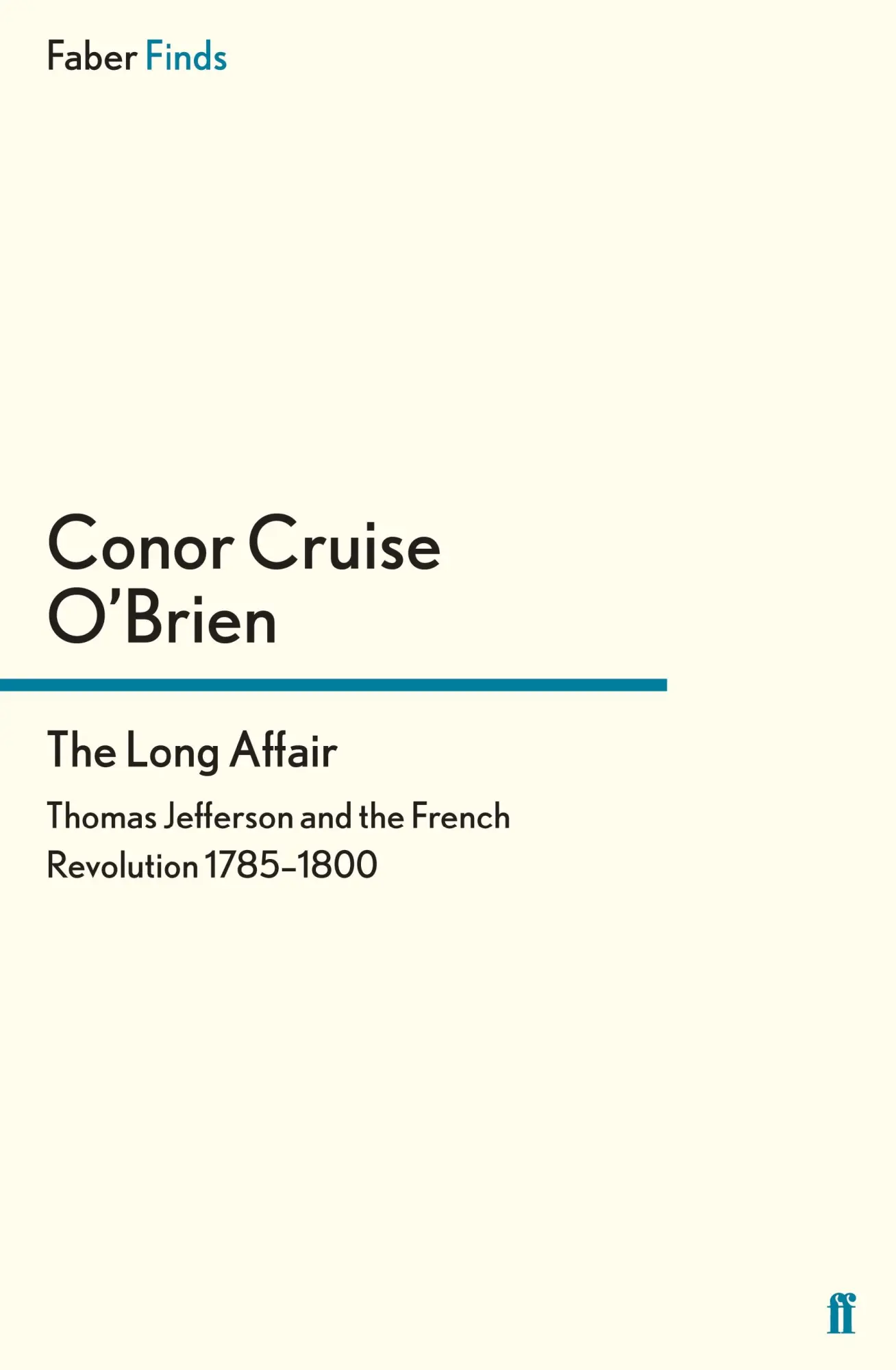 Cover: 9780571326006 | The Long Affair | Conor Cruise O'Brien | Taschenbuch | 388 S. | 2015