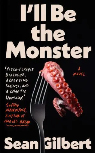 Cover: 9780715656006 | I'll Be the Monster | Sean Gilbert | Buch | Gebunden | Englisch | 2026