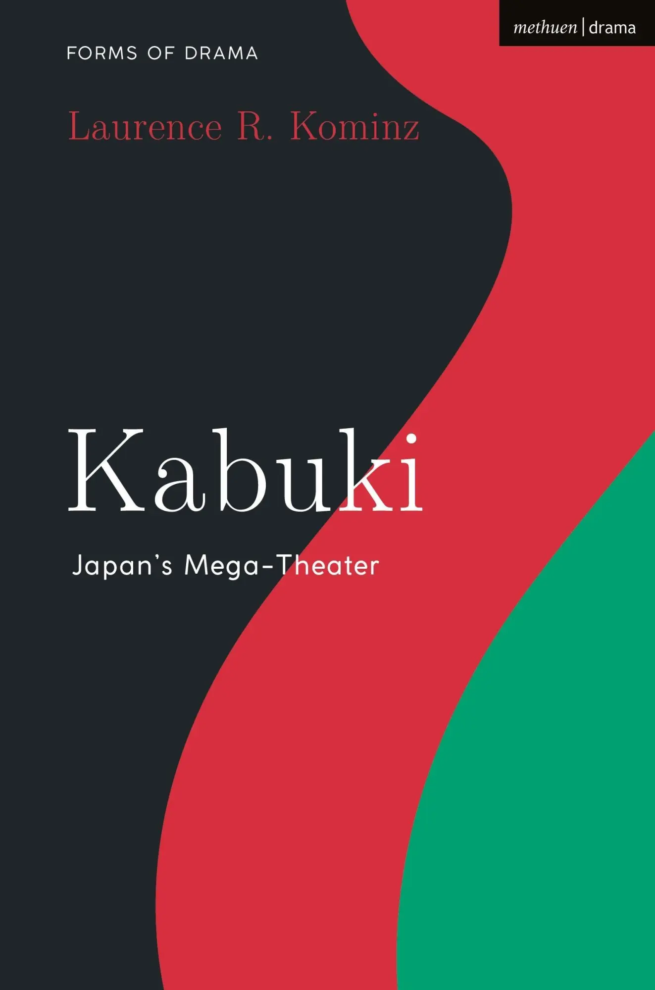 Cover: 9781350526006 | Kabuki | Japan's Mega-Theater | Laurence R. Kominz | Buch | Englisch
