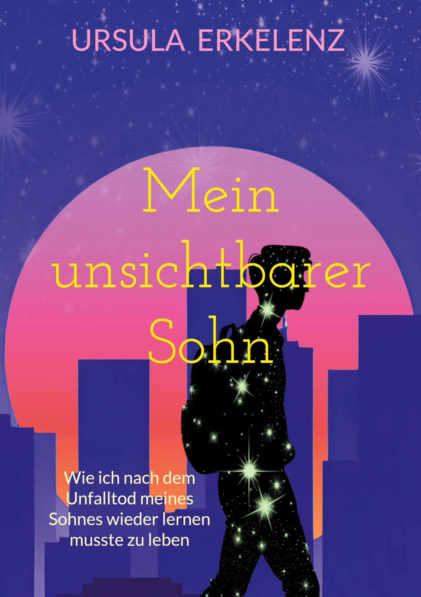 Cover: 9783695186006 | Mein unsichtbarer Sohn | Ursula Erkelenz | Taschenbuch | 248 S. | 2025