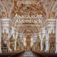 Cover: 9783791736006 | Asamkirche Aldersbach | Barockes Erbe bewahren | Norbert Sterl (u. a.)