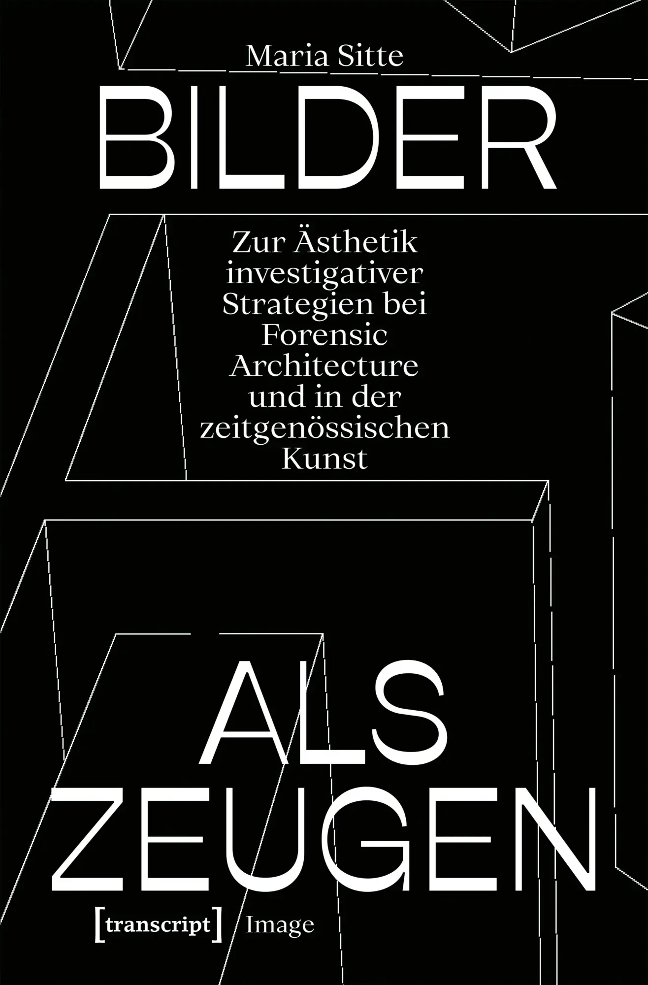 Cover: 9783837676006 | Bilder als Zeugen | Maria Sitte | Taschenbuch | Image | 303 S. | 2025